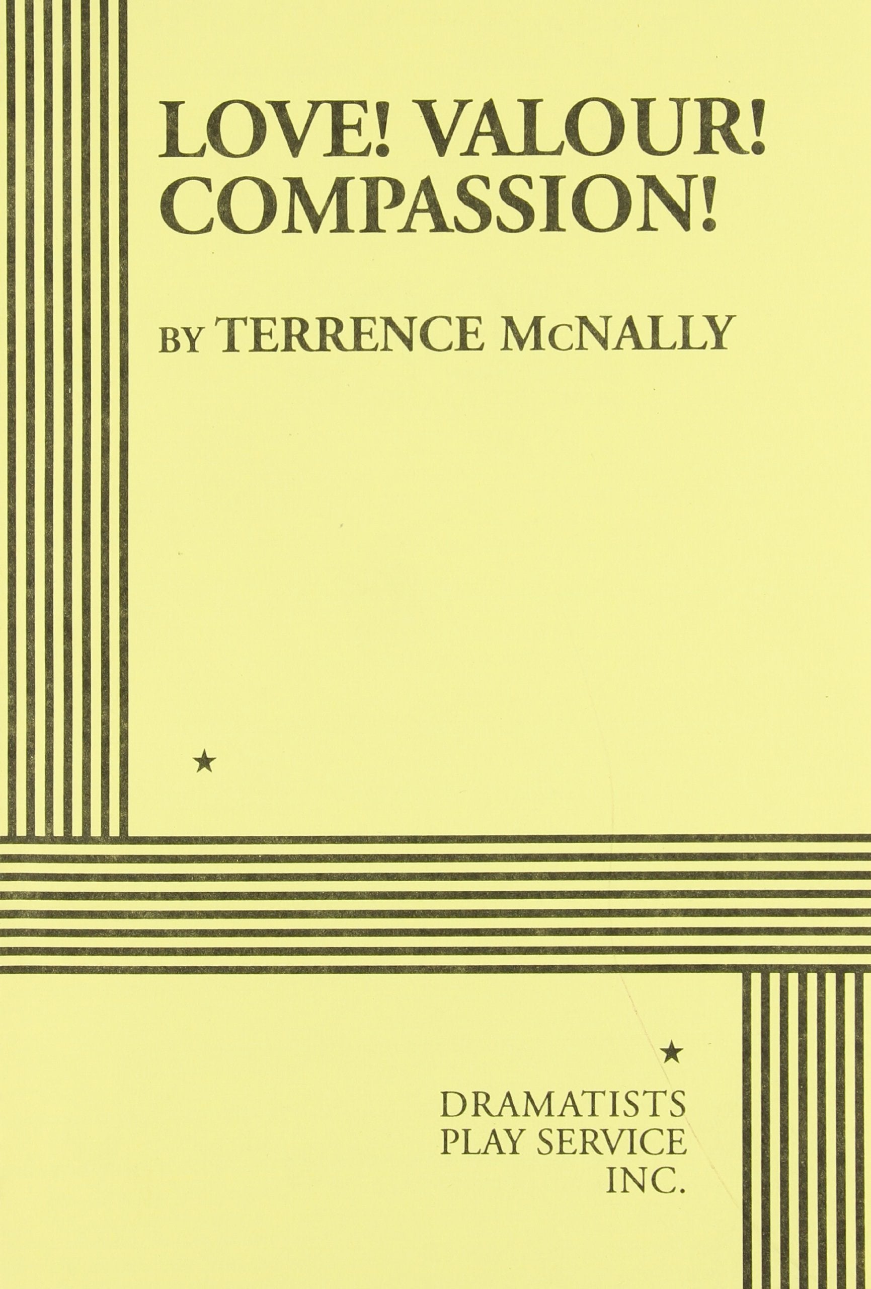 Love! Valour! Compassion!  Acting Edition (Acting Edition for Theater Productions),Used