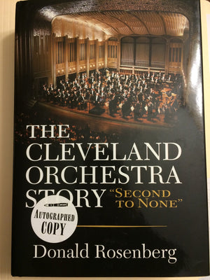 The Cleveland Orchestra Story: 'Second to None',New