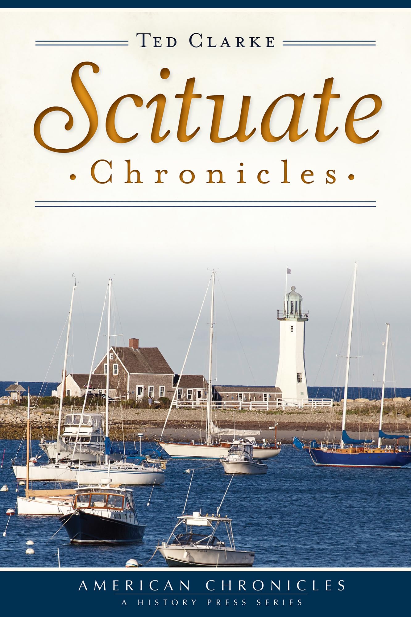 Scituate Chronicles (American Chronicles),Used