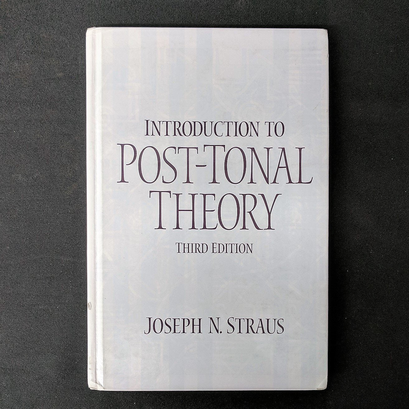 Introduction To Posttonal Theory (3Rd Edition)