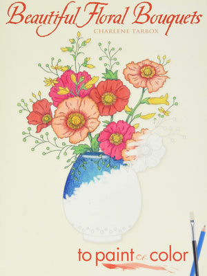 Beautiful Floral Bouquets to Paint or Color (Dover Art Coloring Book),Used