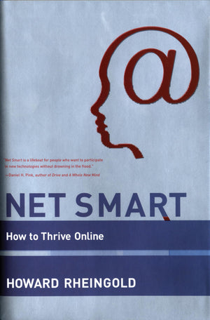 Net Smart: How To Thrive Online (Mit Press)-used