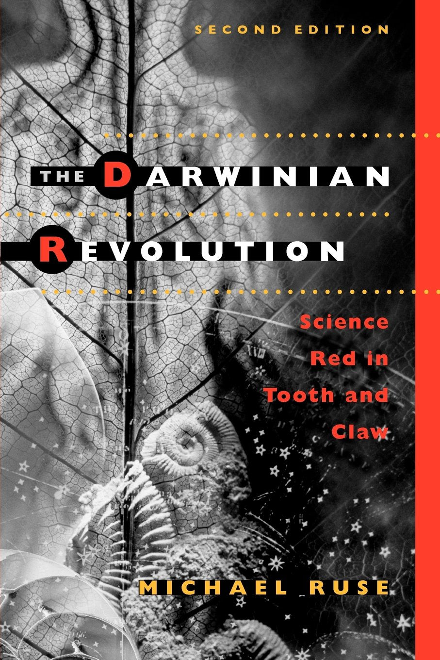 The Darwinian Revolution: Science Red in Tooth and Claw,Used