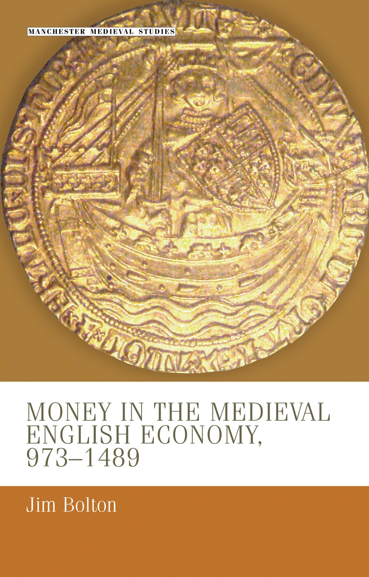 Money in the medieval English economy 9731489 (Manchester Medieval Studies, 15),Used