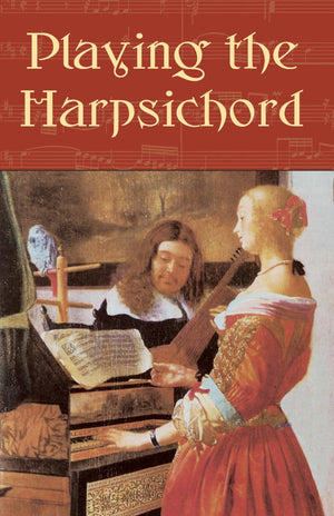 Playing the Harpsichord (Dover Books On Music: Instruments),Used