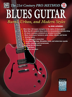 The 21St Century Pro Method: Blues Guitar  Rural, Urban, And Modern Styles, Spiralbound Book & Cd