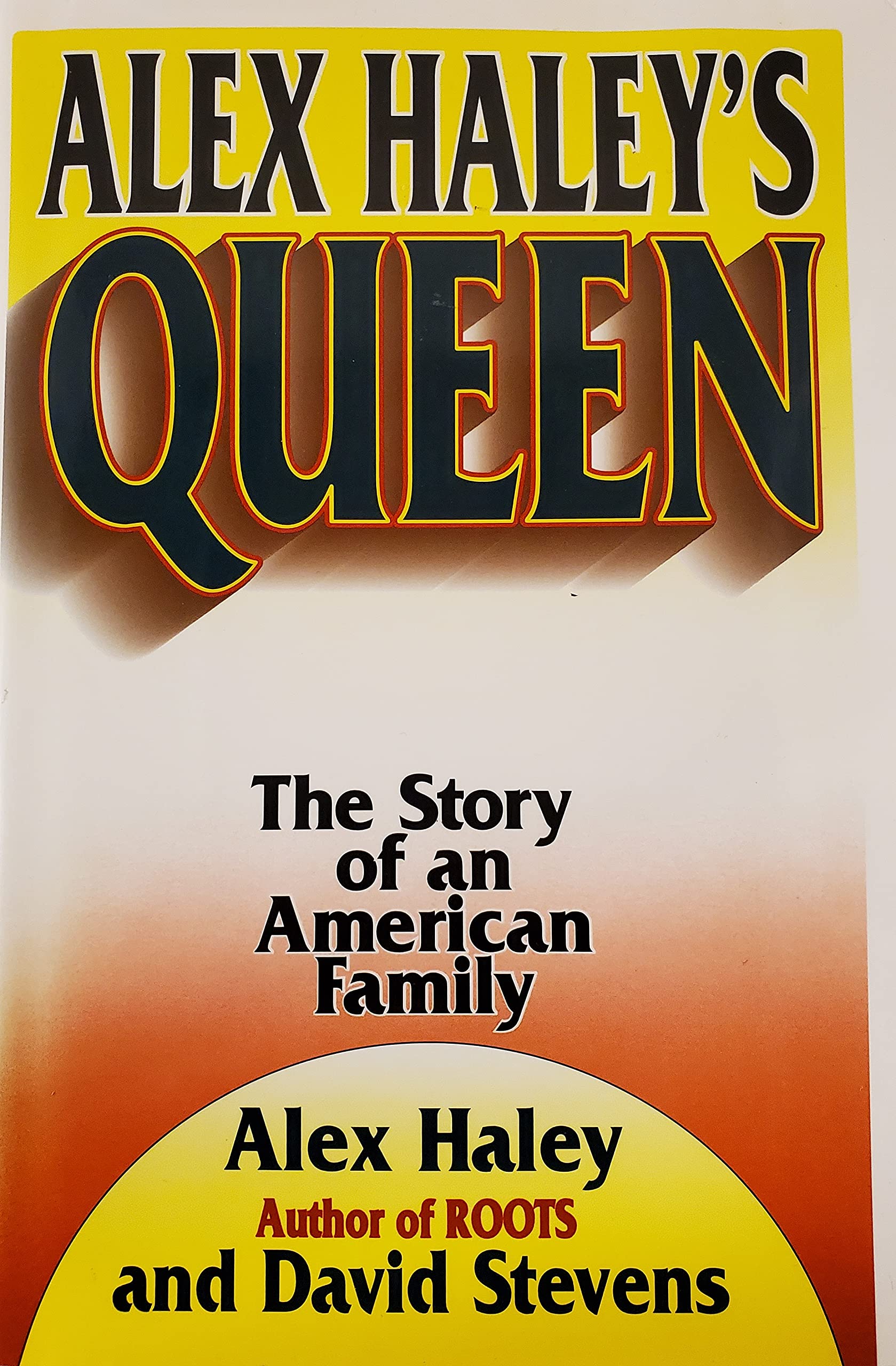Alex Haley's Queen: The Story of an American Family,Used
