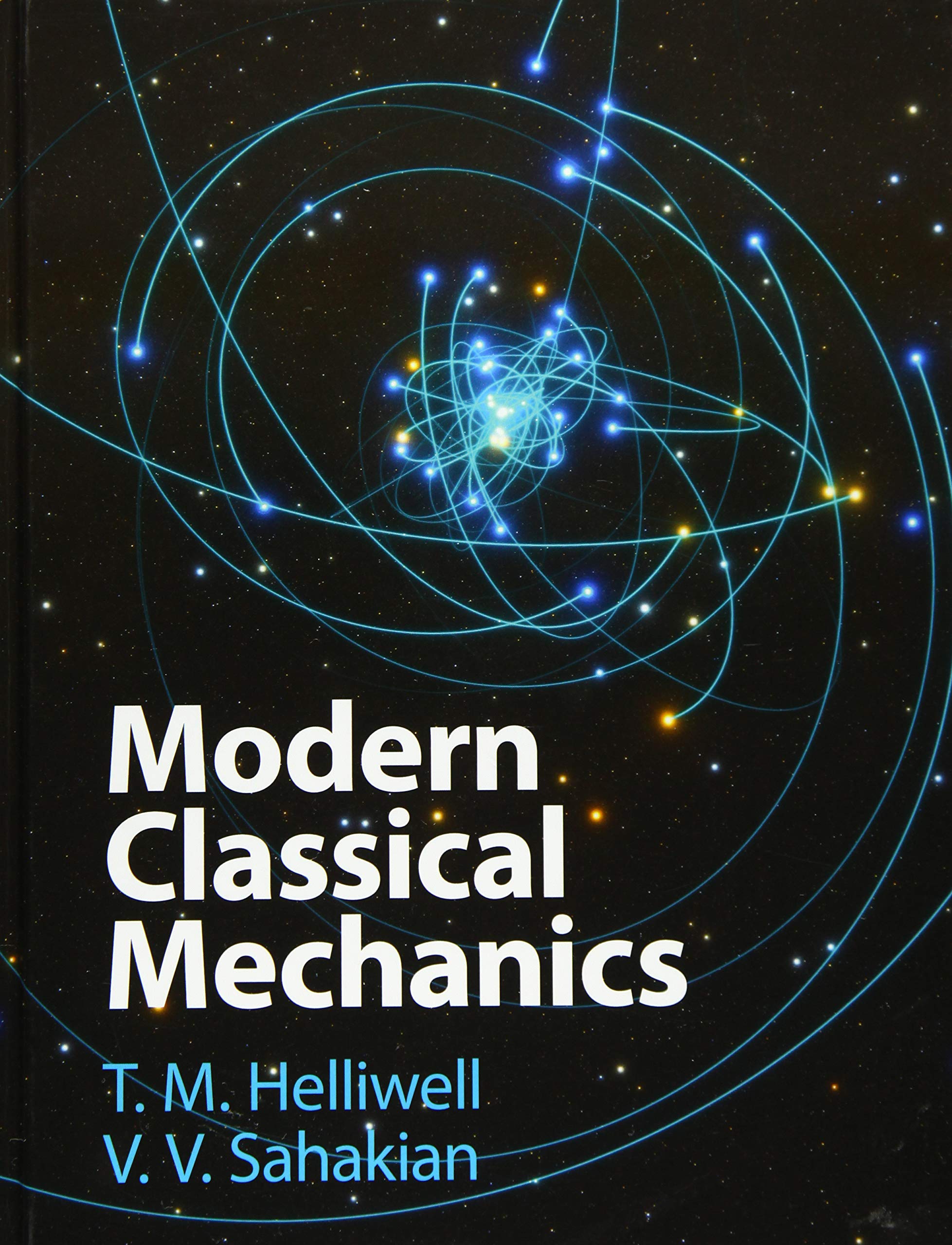 Modern Classical Mechanics,Used