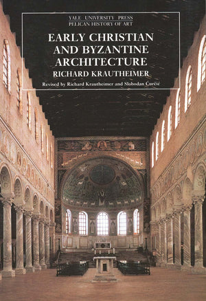 Early Christian and Byzantine Architecture (The Yale University Press Pelican History of Art),Used