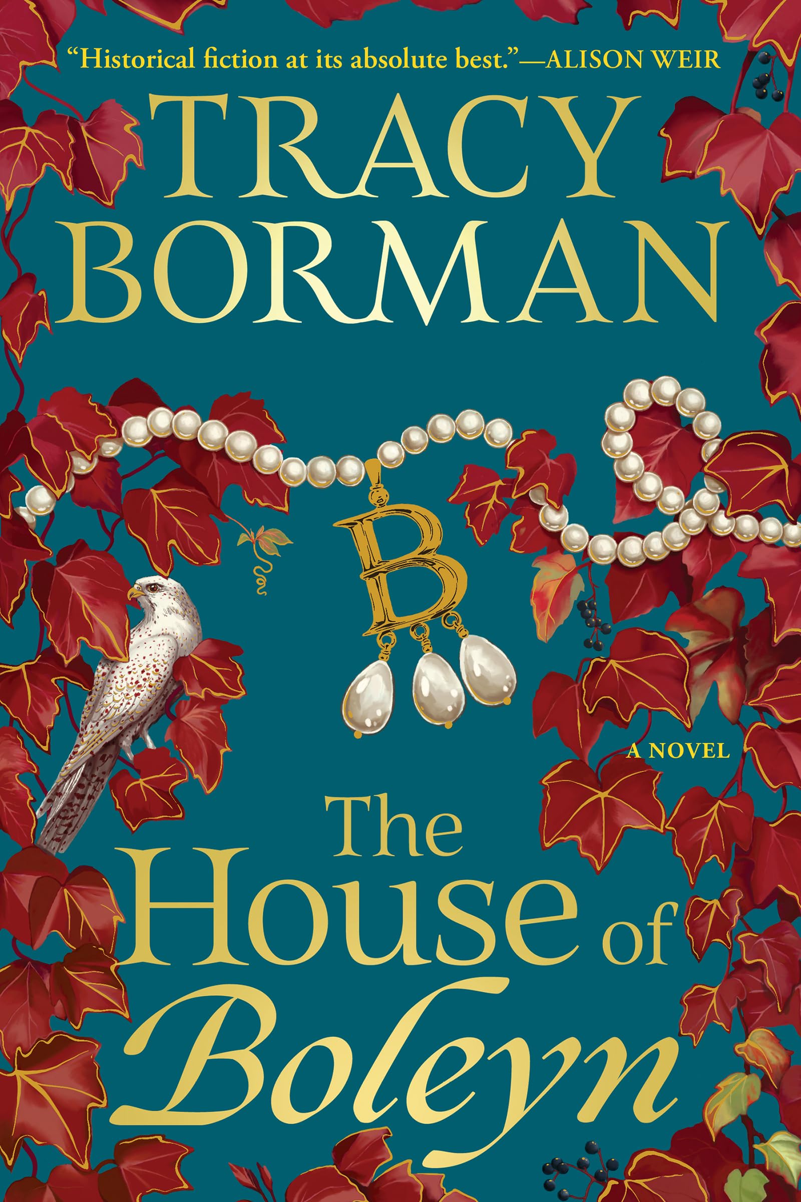 The House Of Boleyn: A Novel