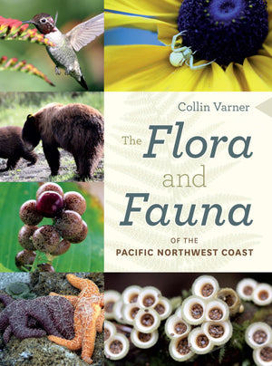 The Flora and Fauna of the Pacific Northwest Coast,Used