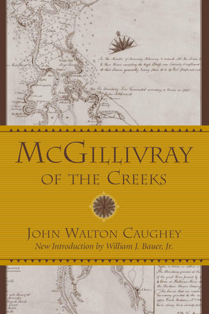 McGillivray of the Creeks (Southern Classics),Used