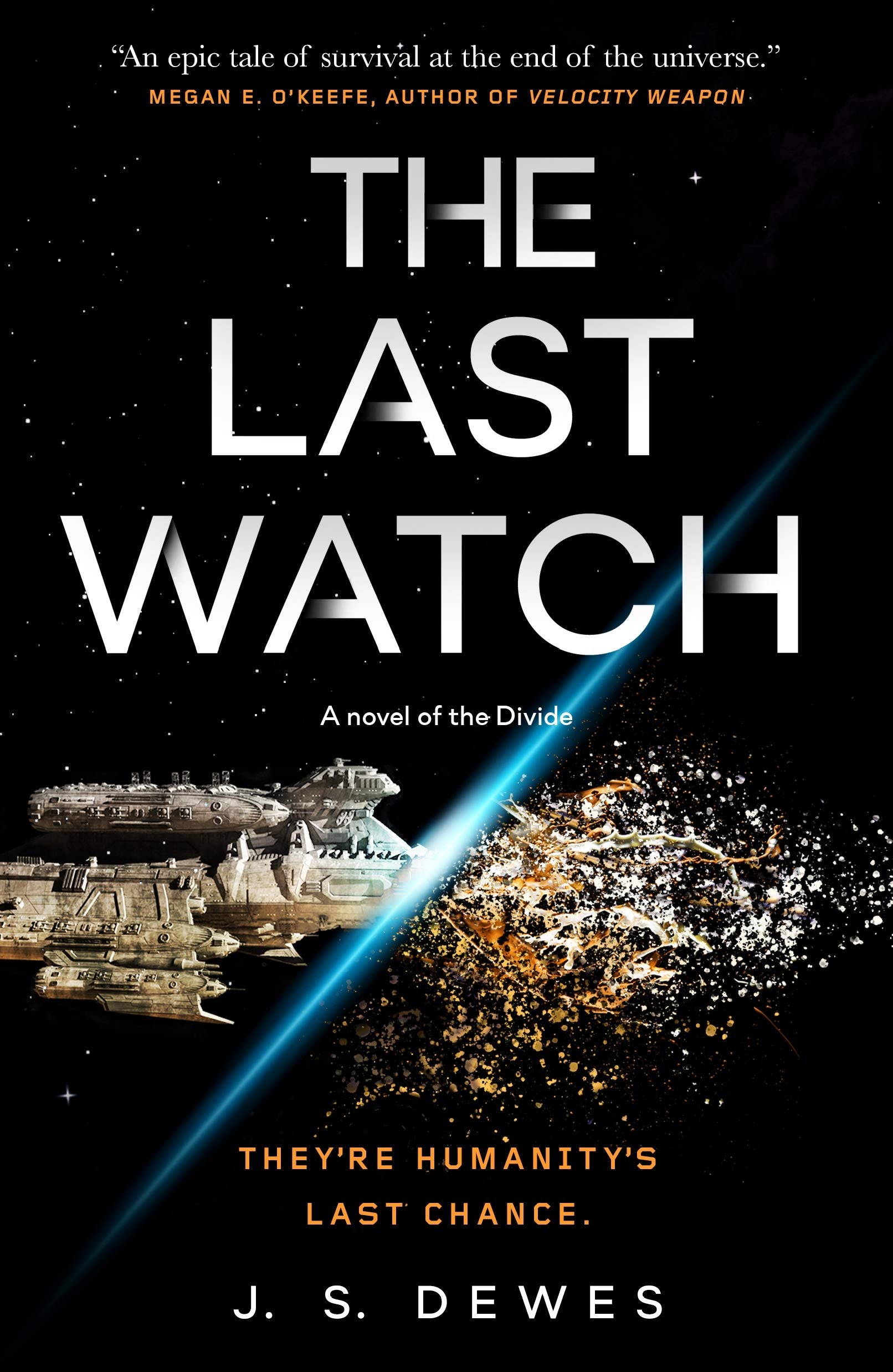 Last Watch (The Divide Series, 1),New