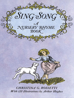 SingSong: A Nursery Rhyme Book (Dover Childrens Classics)