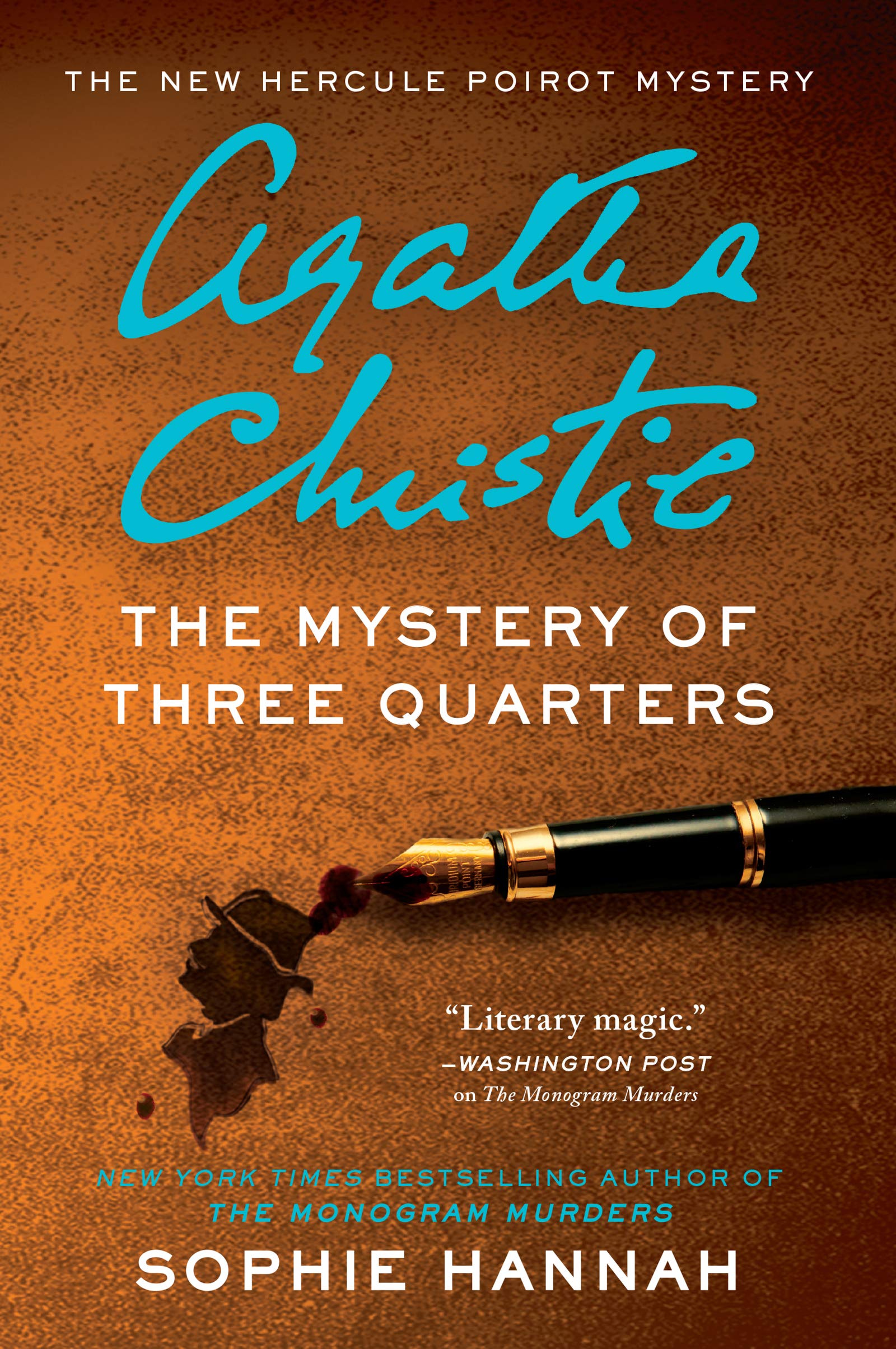 The Mystery of Three Quarters: The New Hercule Poirot Mystery (The New Hercule Poirot Mystery, 3),New