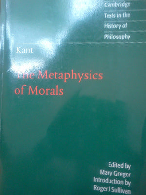 Kant: The Metaphysics Of Morals (Cambridge Texts In The History Of Philosophy)