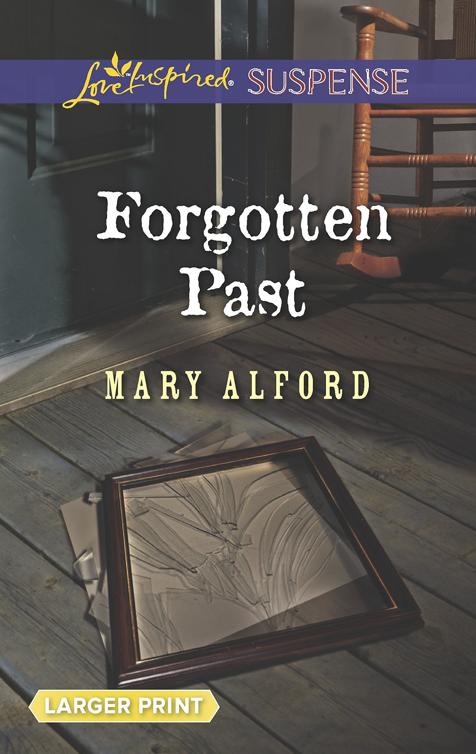 Forgotten Past (Love Inspired LP Suspense),Used