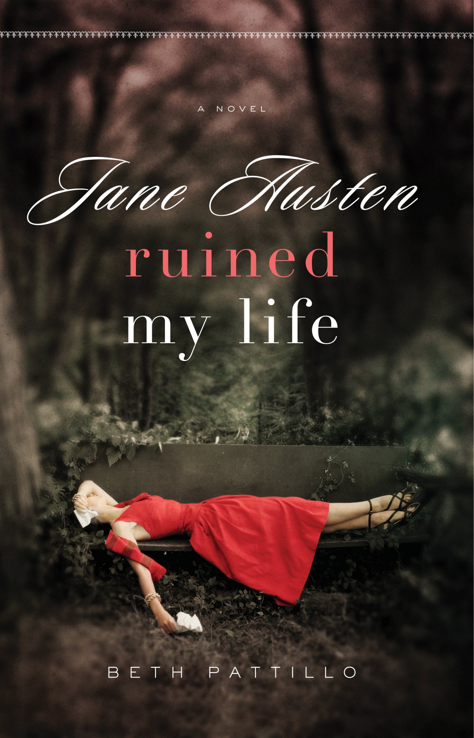 Jane Austen Ruined My Life,New
