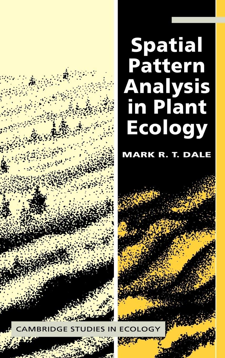 Spatial Pattern Analysis in Plant Ecology (Cambridge Studies in Ecology),Used