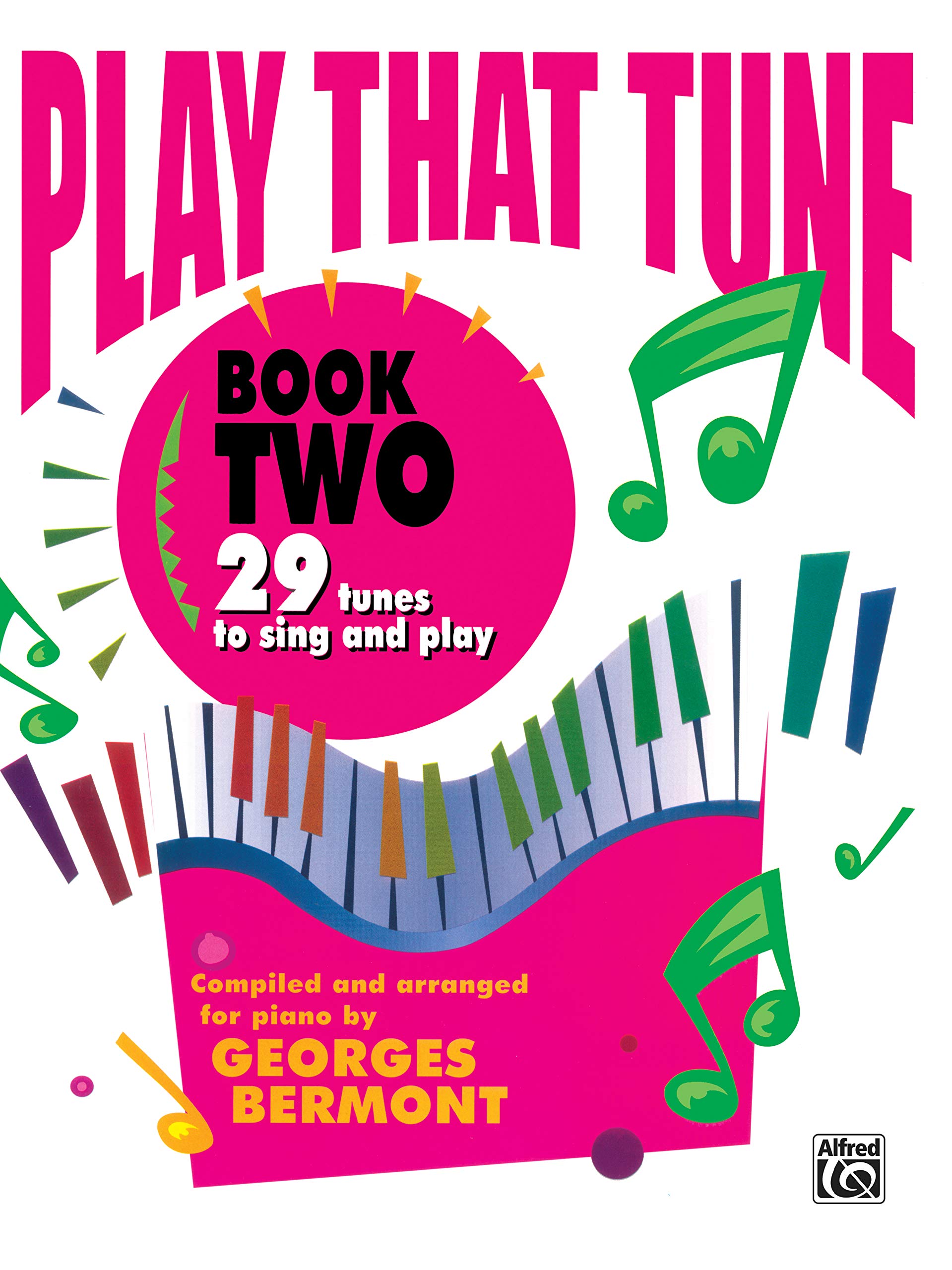 Play That Tune, Bk 2: 29 Tunes to Sing and Play,Used