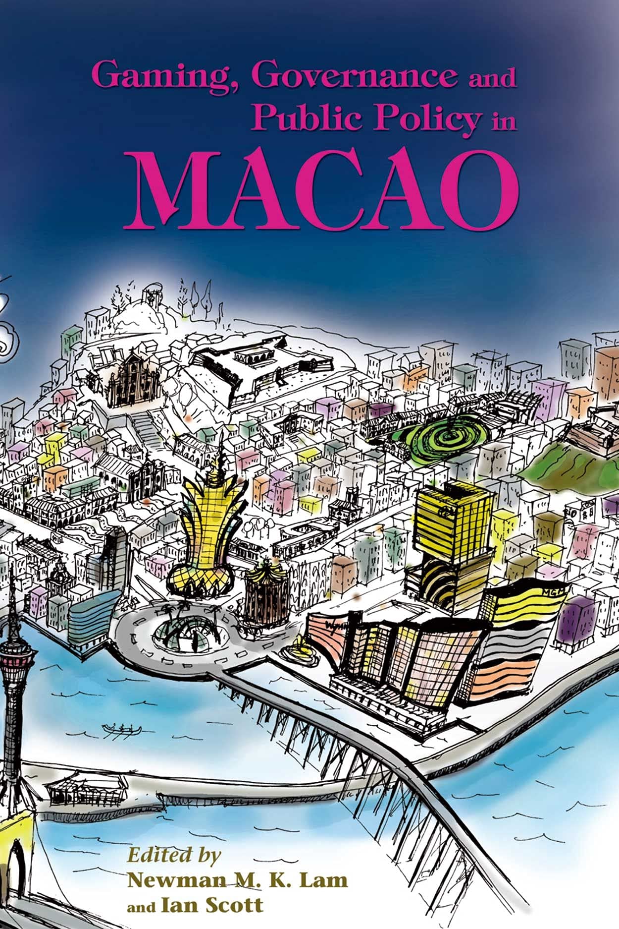 Gaming, Governance and Public Policy in Macao,Used