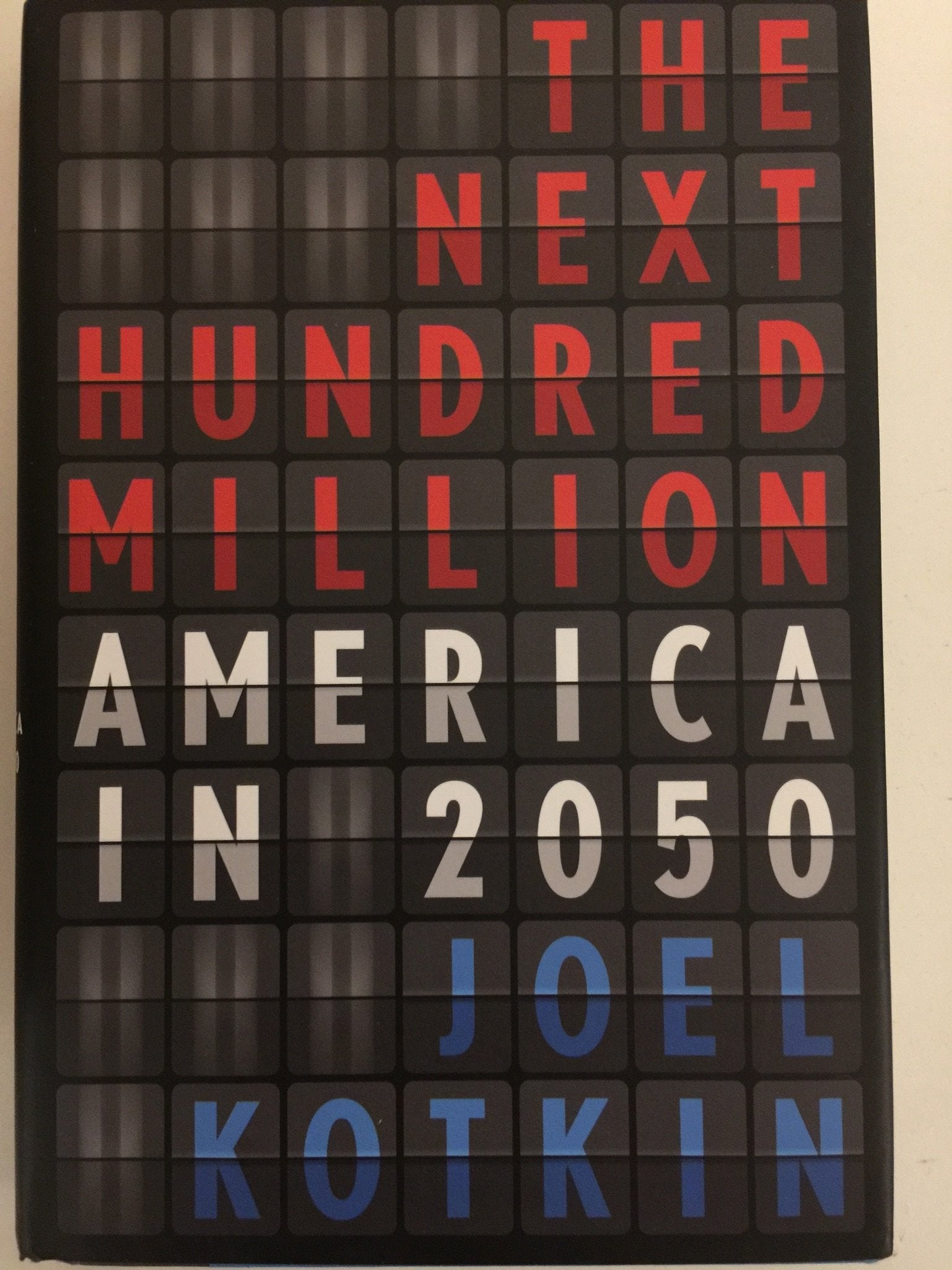 The Next Hundred Million: America in 2050,Used