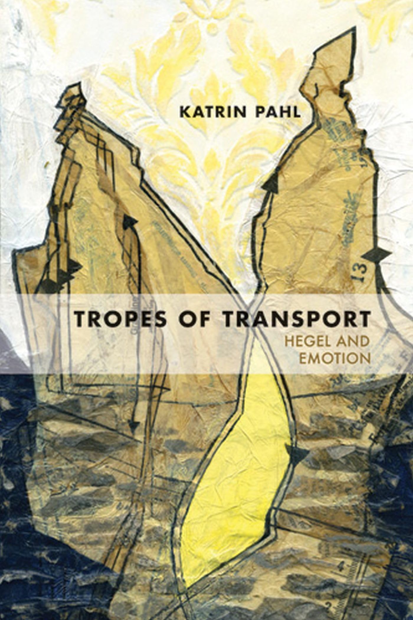 Tropes Of Transport: Hegel And Emotion (Topics In Historical Philosophy),Used