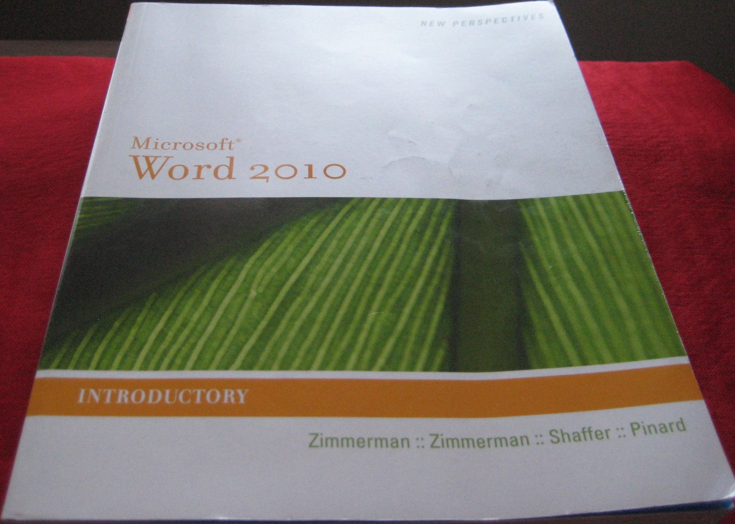 New Perspectives On Microsoft Word 2010: Introductory (New Perspectives Series: Individual Office Applications),Used