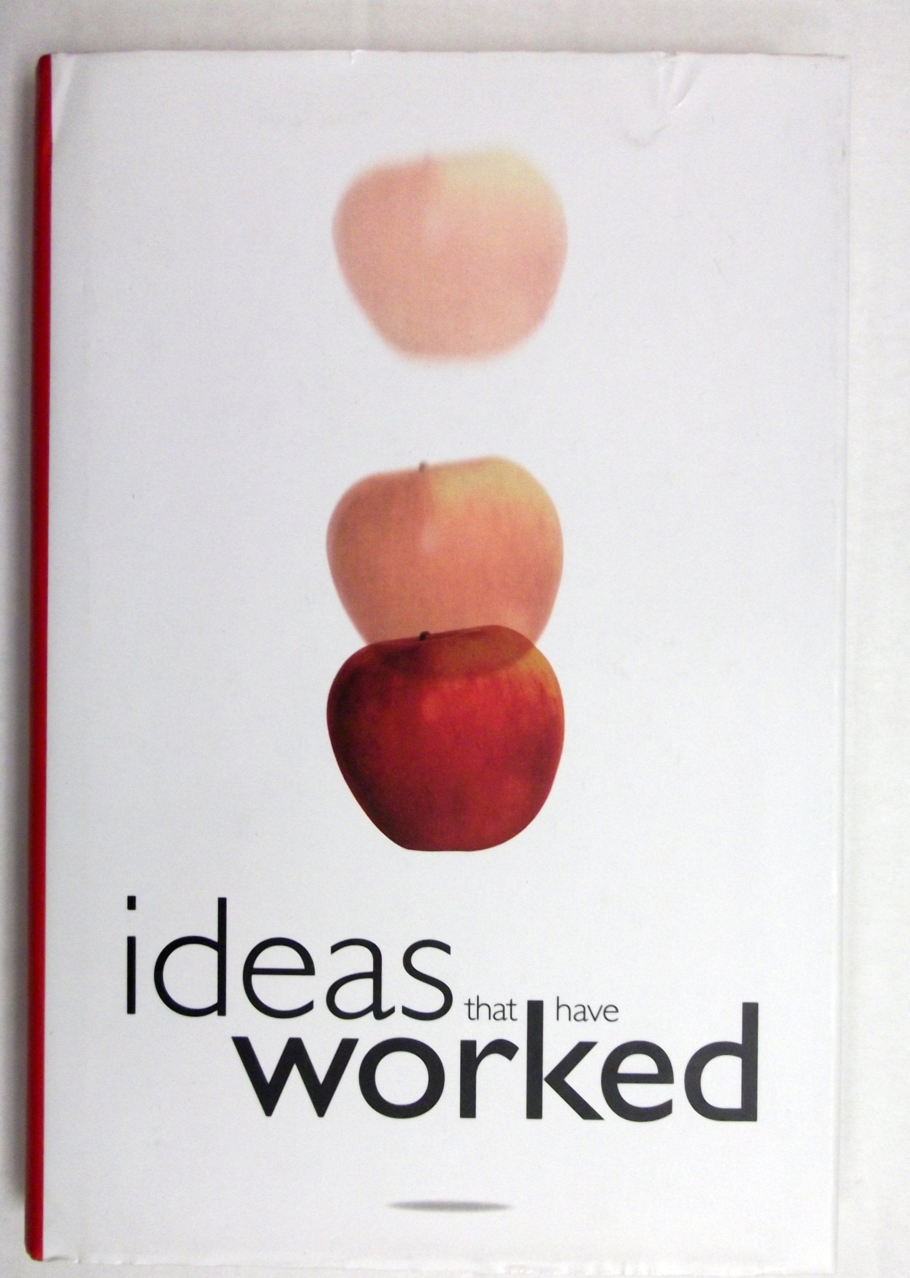 Ideas That Have Worked