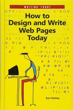 How to Design and Write Web Pages Today (Writing Today),Used