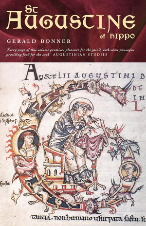 St Augustine of Hippo: Life and Controversies,New