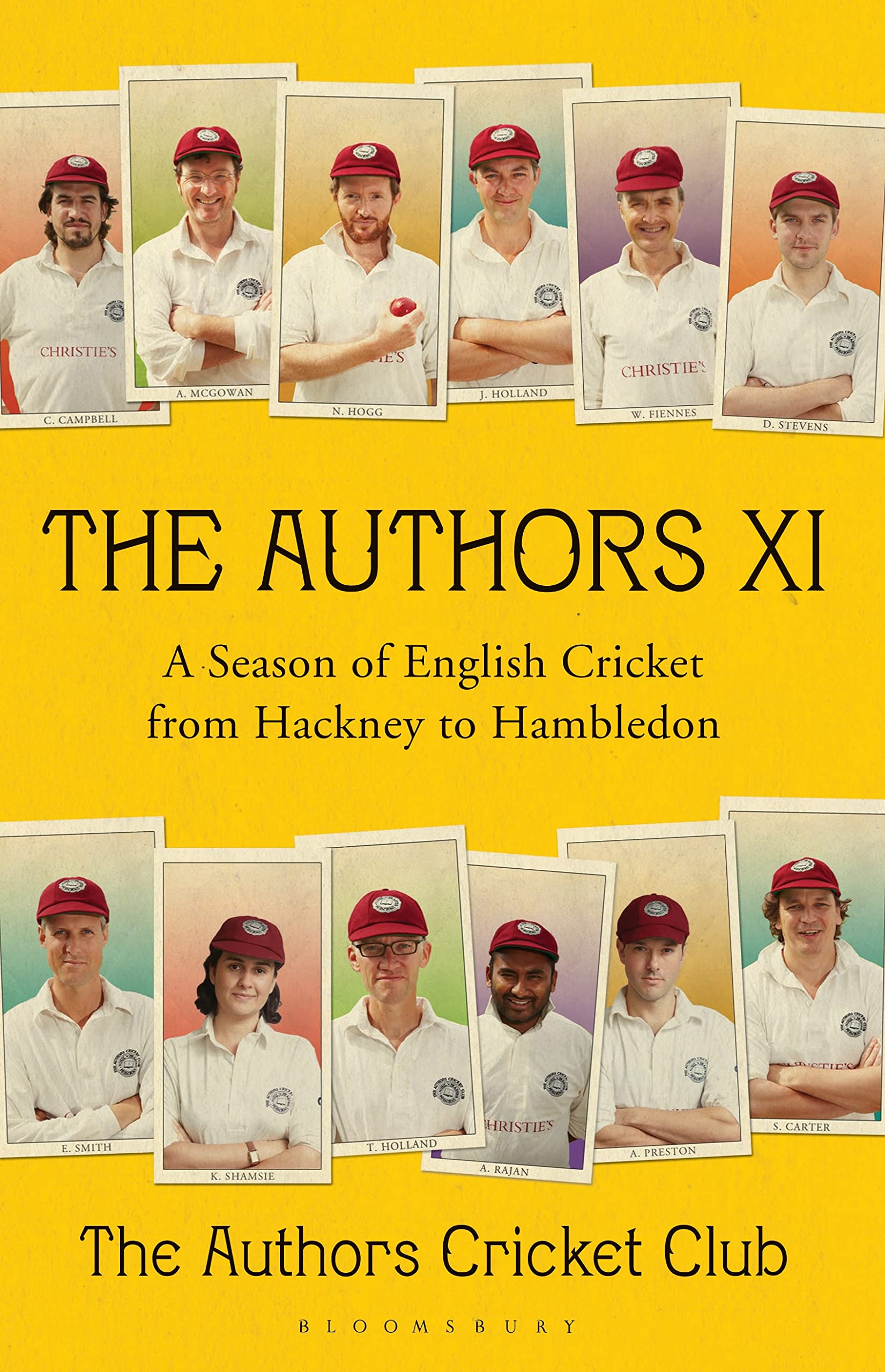 The Authors XI: A Season of English Cricket from Hackney to Hambledon,Used