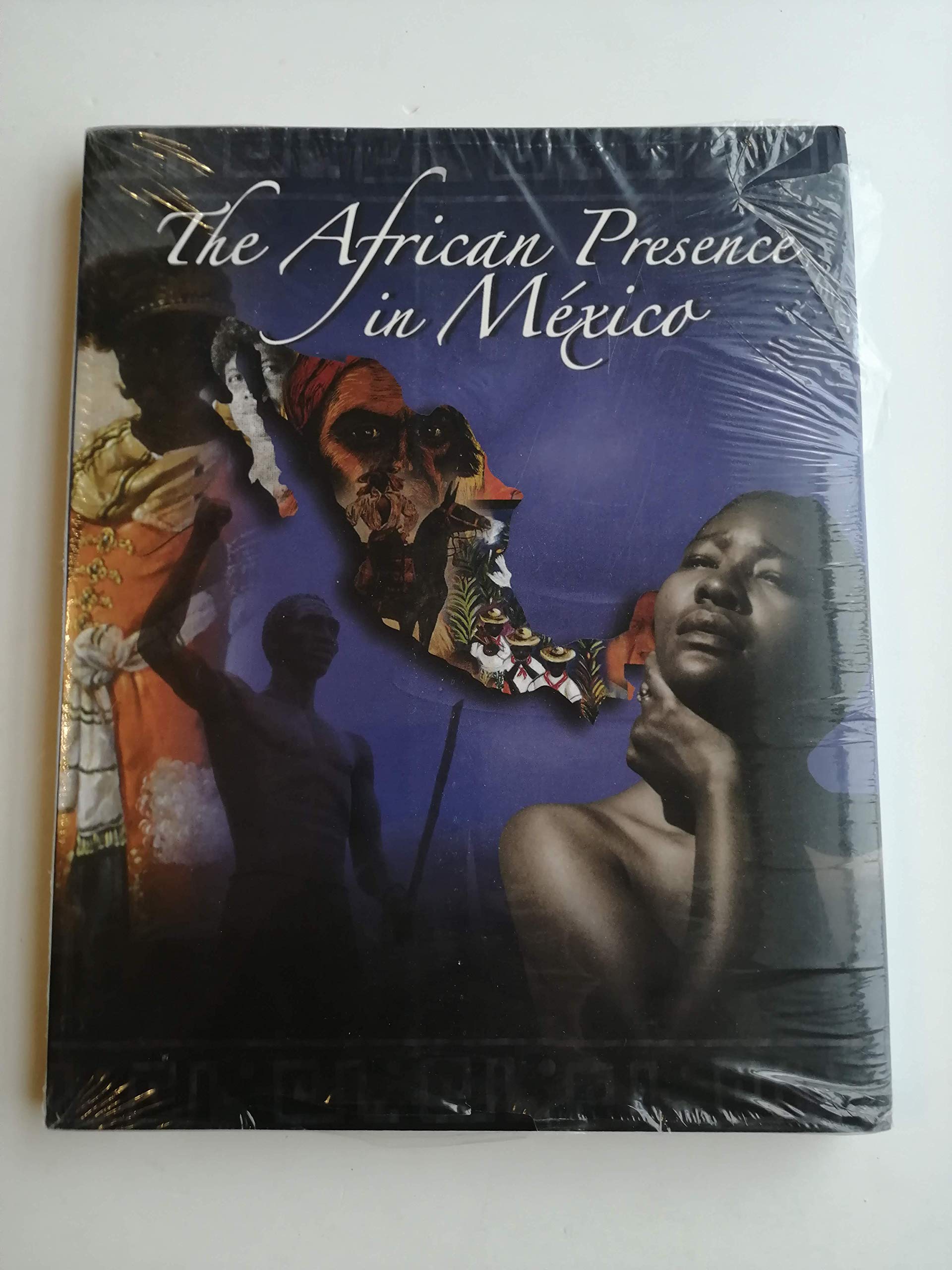 The African Presence In Mexico: From Yanga To The Present