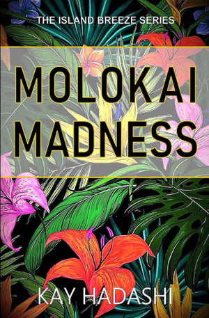Molokai Madness (The Island Breeze Series),Used