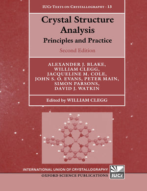 Crystal Structure Analysis: Principles and Practice (International Union of Crystallography Texts on Crystallography),Used