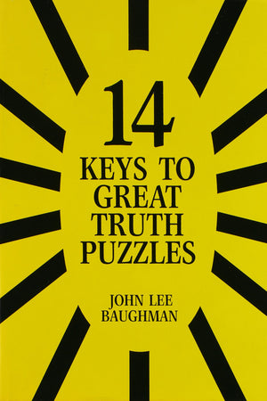 14 Keys to Great Truth Puzzles,New