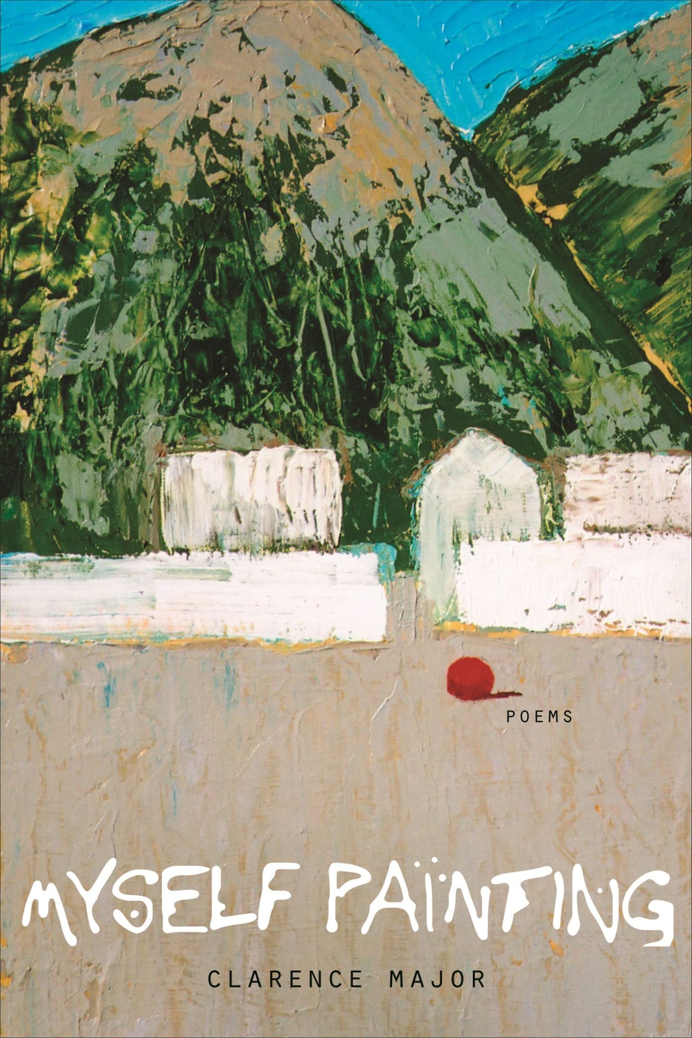 Myself Painting: Poems,New