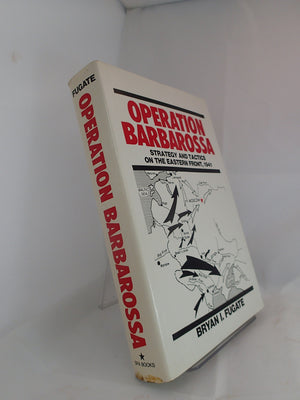 Operation Barbarossa: Strategy And Tactics On The Eastern Front, 1941