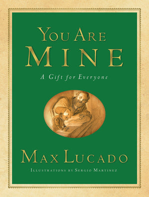 You Are Mine (Gift Edition): A Gift for Everyone (Max Lucado's Wemmicks),Used