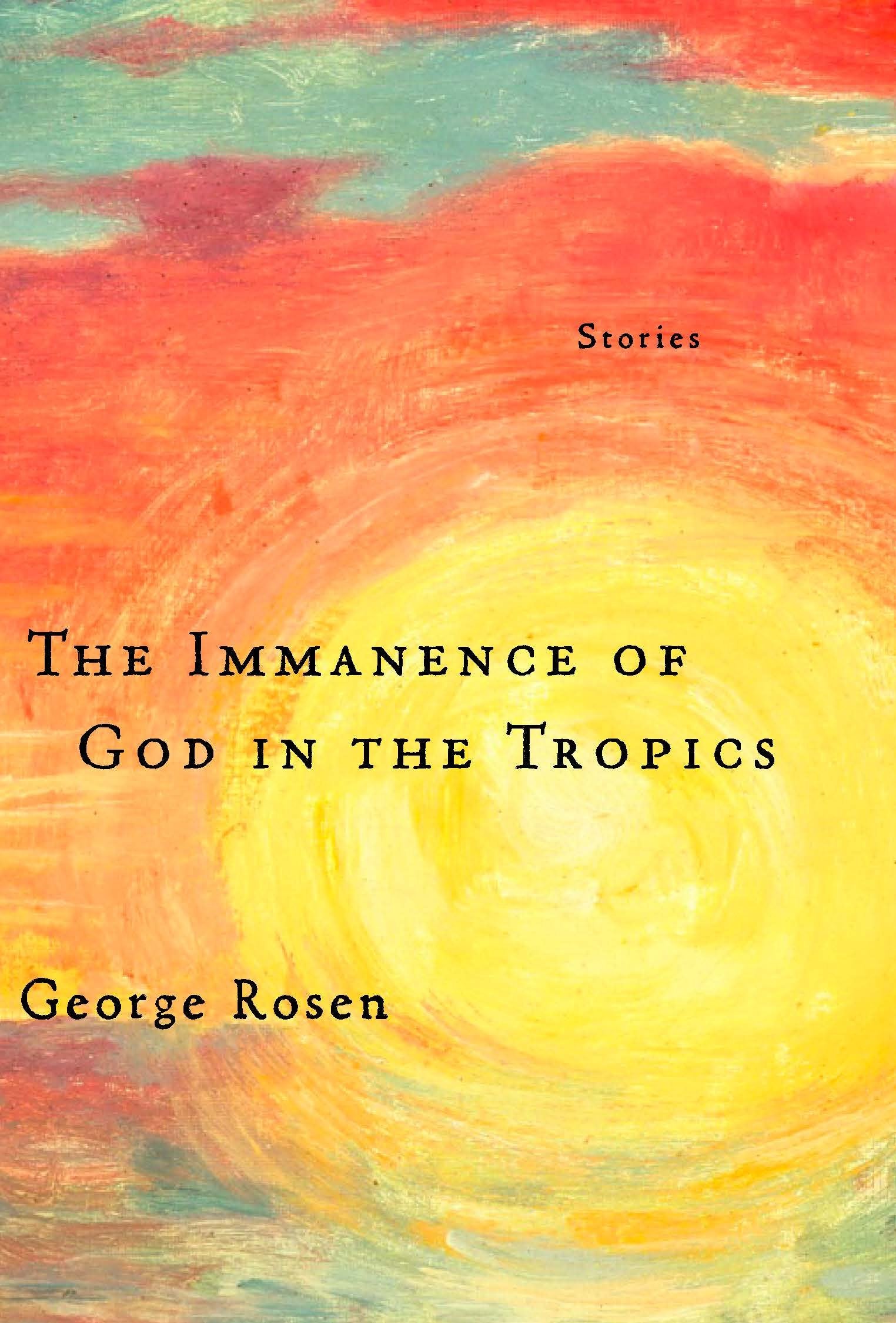 The Immanence Of God In The Tropics,Used