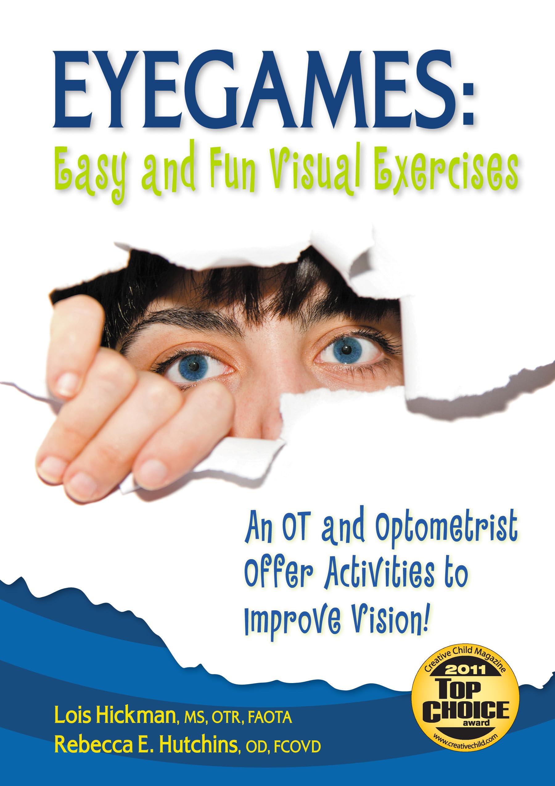 Eyegames: Easy and Fun Visual Exercises: An OT and Optometrist Offer Activities to Enhance Vision!,Used