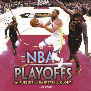 The NBA Playoffs: In Pursuit of Basketball Glory (Spectacular Sports),Used