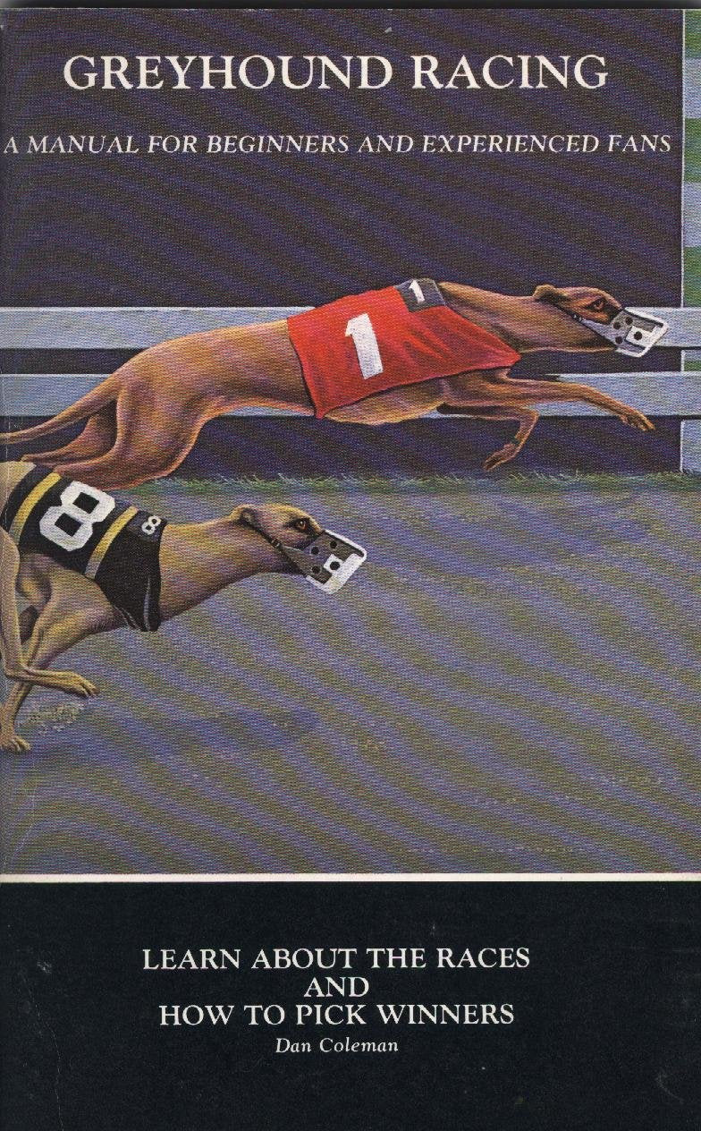 Winner's Guide to Greyhound Racing, Third Edition,Used