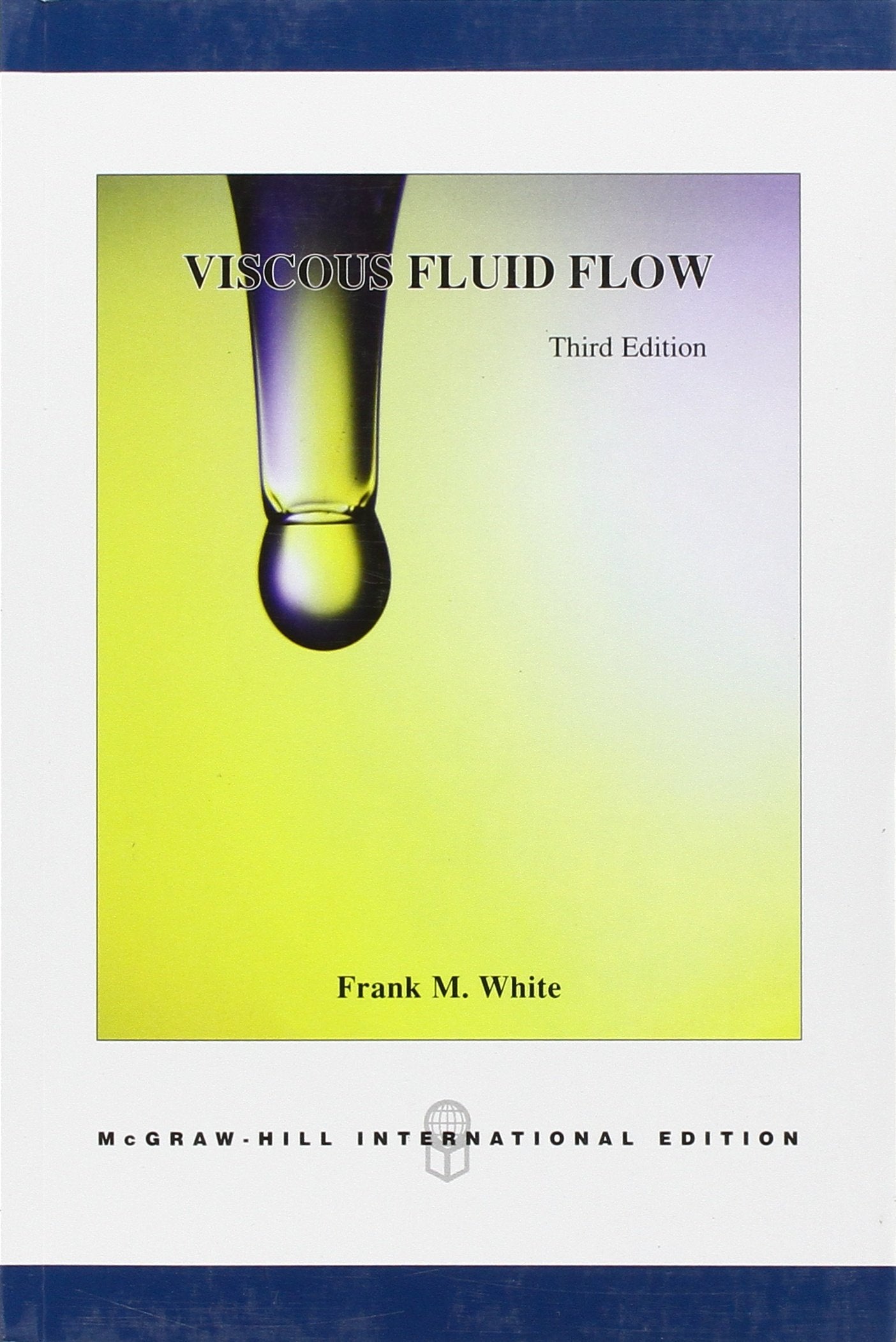 Viscous Fluid Flow (McGrawHill Mechanical Engineering),Used