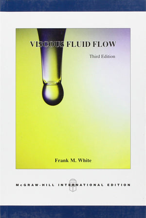 Viscous Fluid Flow (McGrawHill Mechanical Engineering),Used