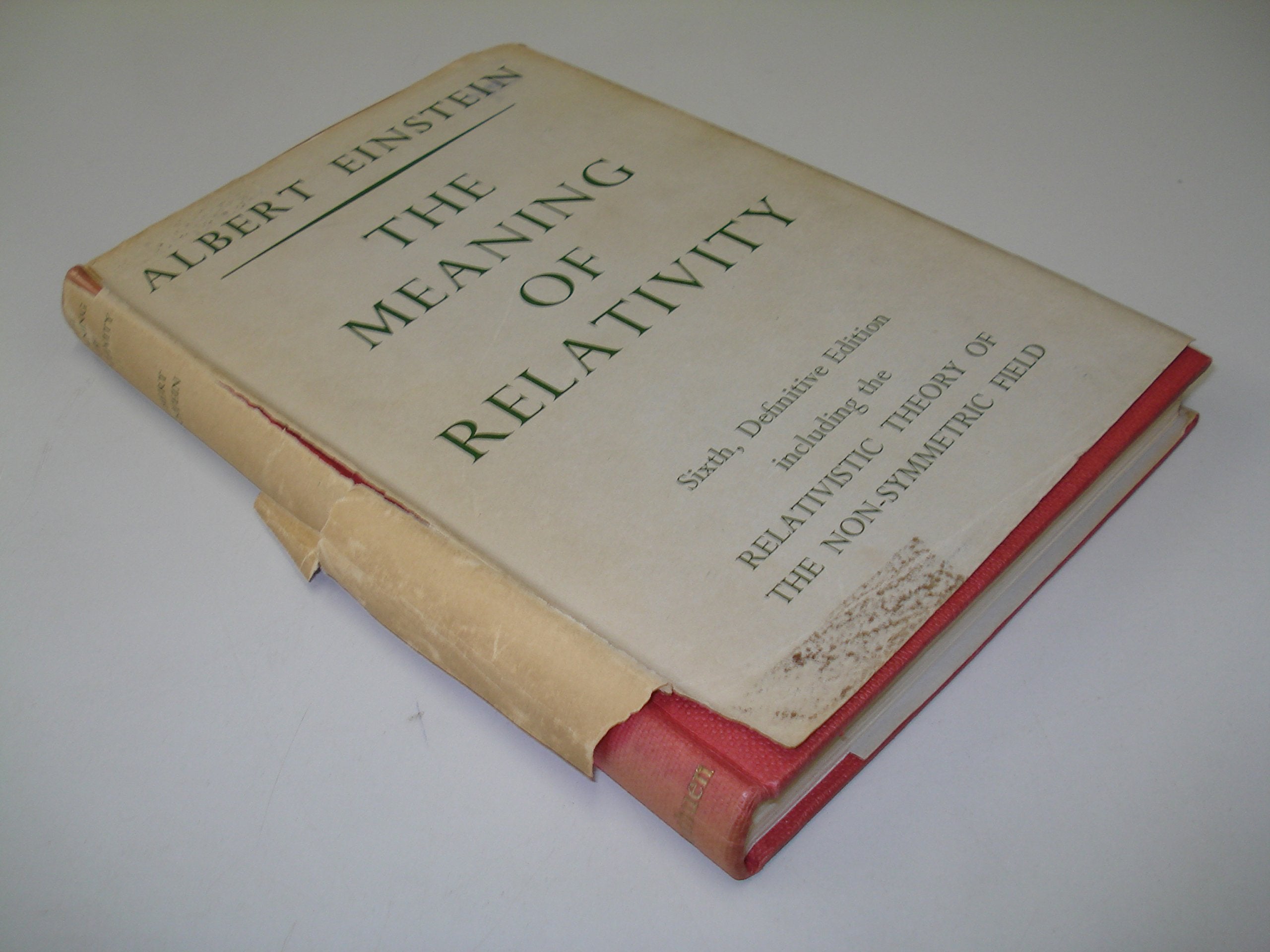 The Meaning Of Relativity: Including The Relativistic Theory Of The Nonsymmetric Field  Fifth Edition (Princeton Science Libra