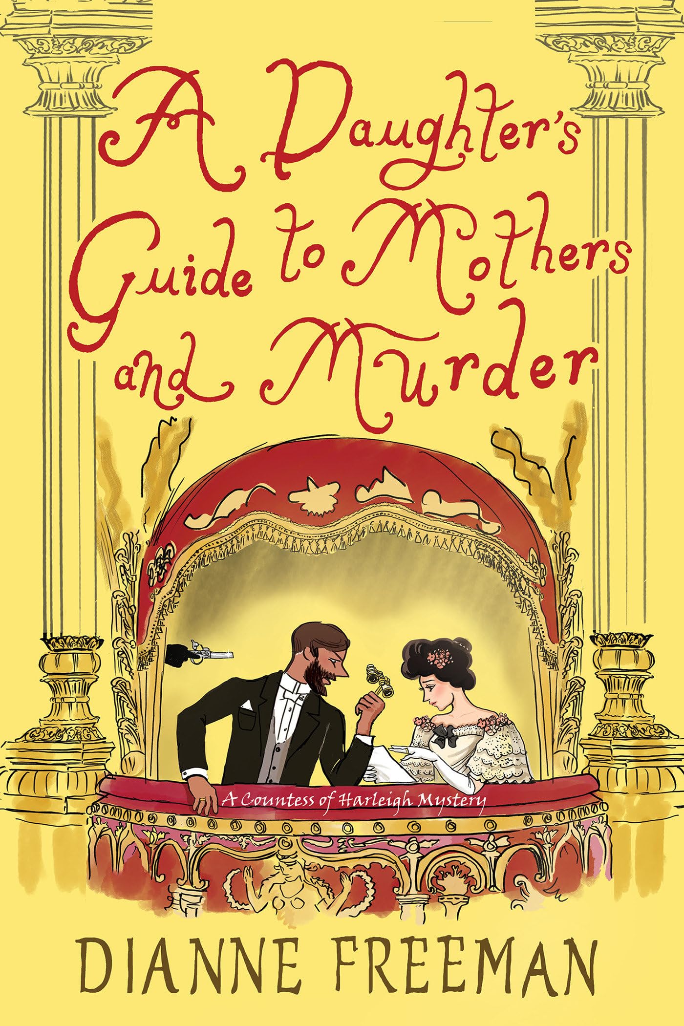 A DaughterS Guide To Mothers And Murder (A Countess Of Harleigh Mystery)