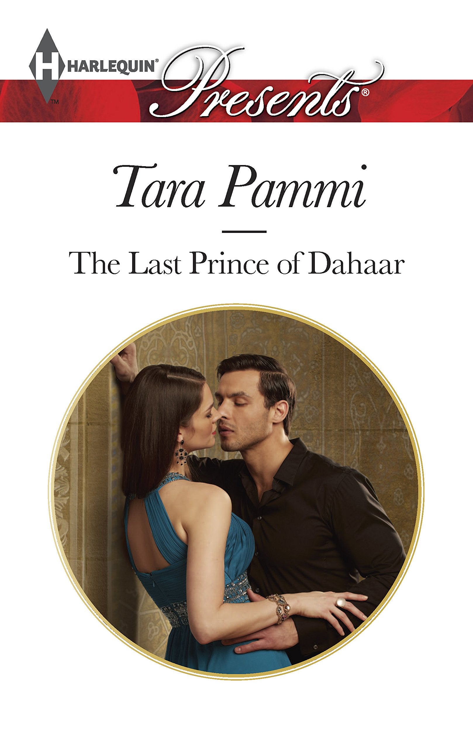 The Last Prince of Dahaar (A Dynasty of Sand and Scandal, 1),Used