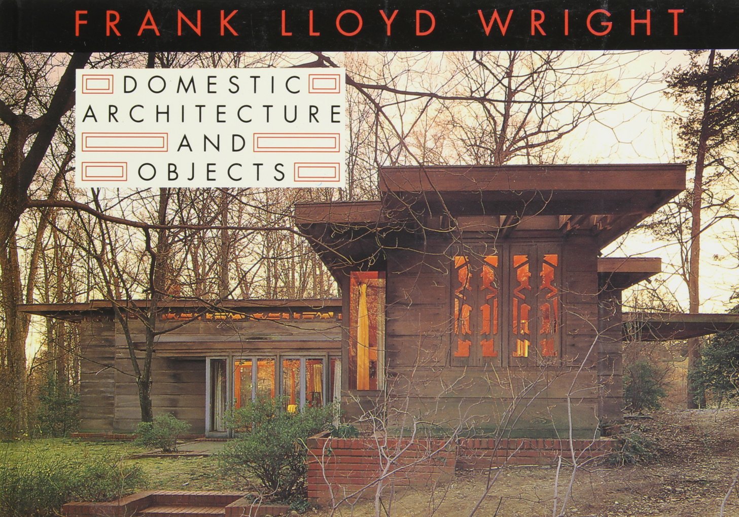 Frank Lloyd Wright Domestic Architecture and Objects,Used
