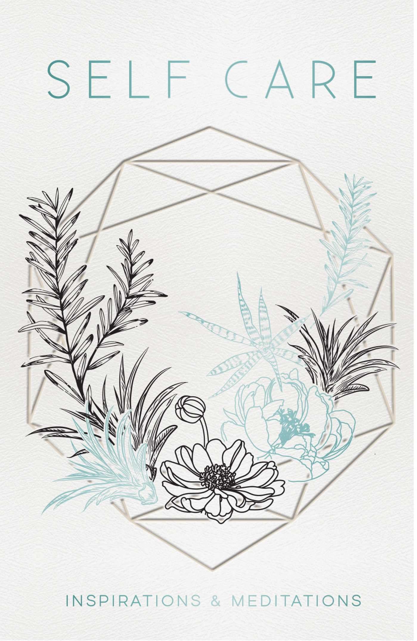 Self Care: Inspirations & Meditations,Used
